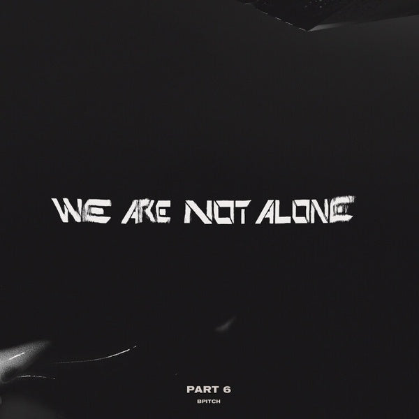VA - We Are Not Alone - Part 6 | Vinyl