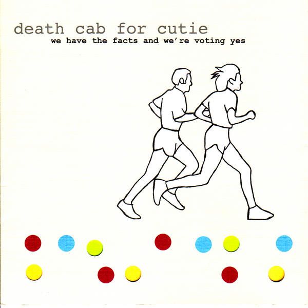 Death Cab for Cutie - We Have The Facts And We're Voting Yes | Vinyl
