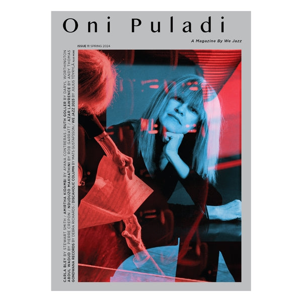 WE JAZZ MAGAZINE - We Jazz Issue 11 Spring 2024: Oni Puladi | Book