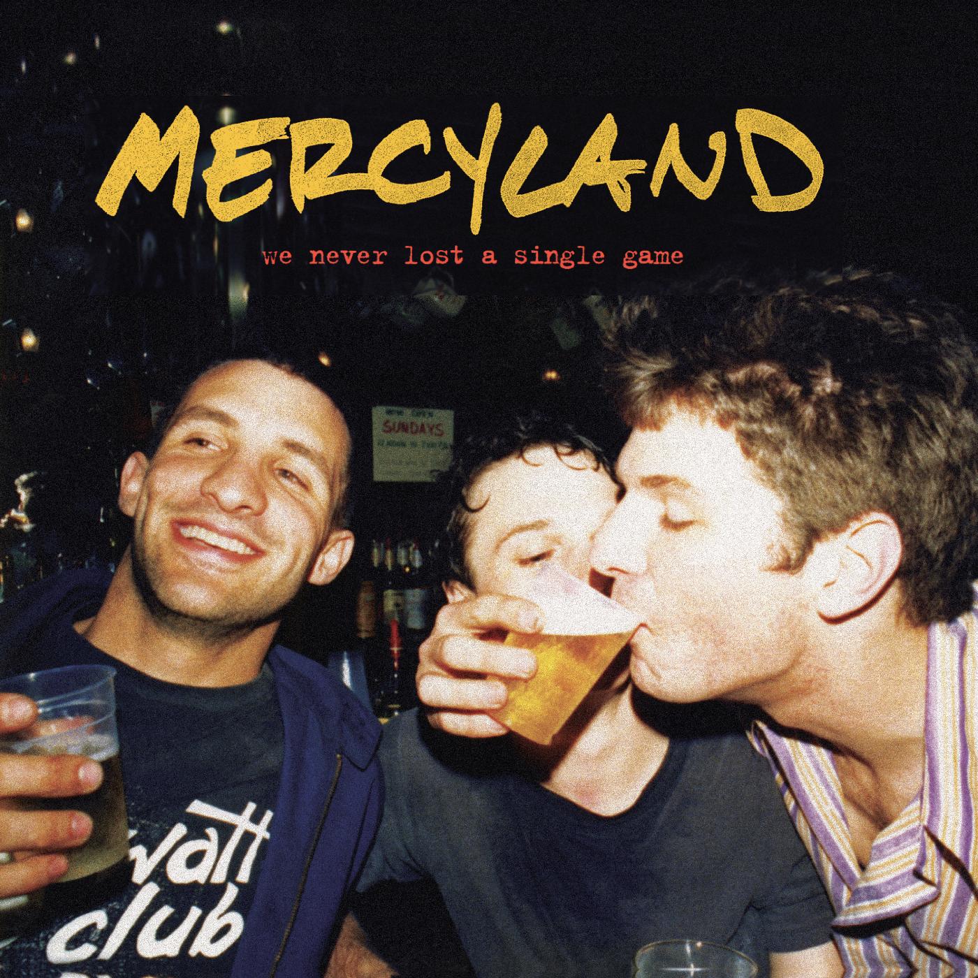Mercyland - We Never Lost A Single Game | CD