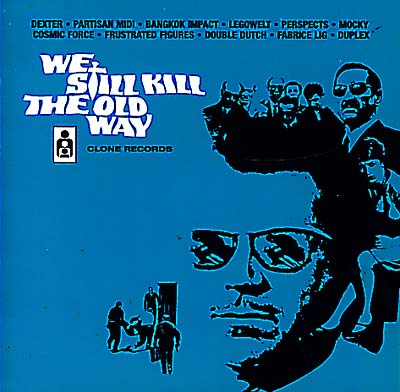 VA - We Still Kill The Old Way | CD