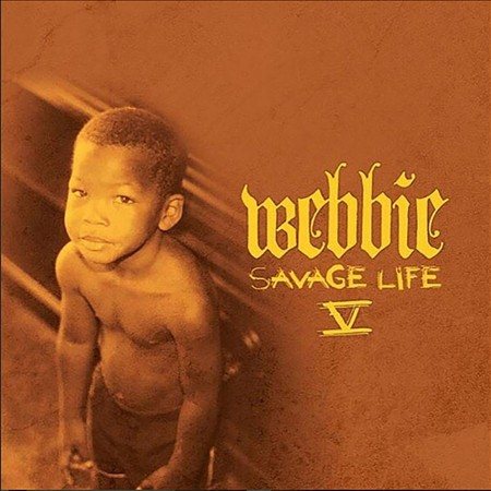 Webbie - SAVAGE LIFE V | CD