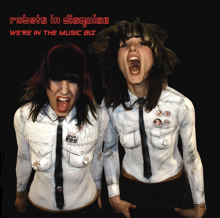 Robots In Disguise - We're in the Music Biz | CD