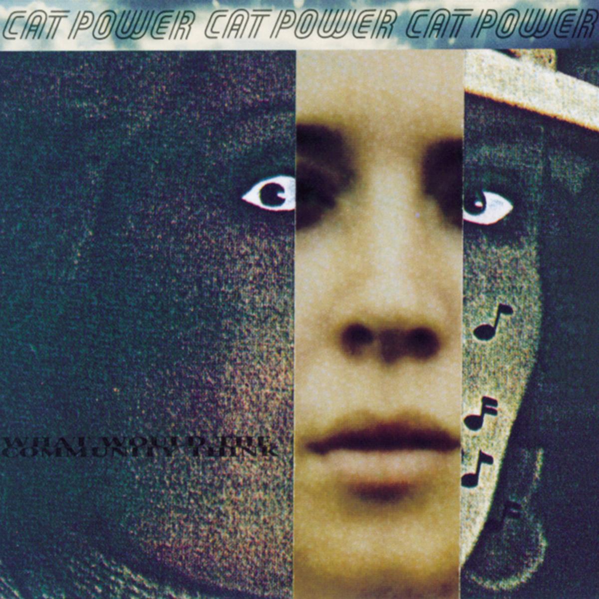 Cat Power - What Would the Community Think | CD
