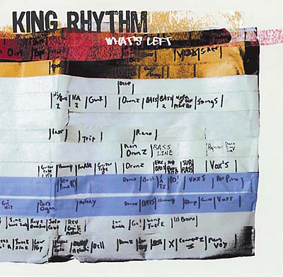 KING RHYTHM - What's Left | CD