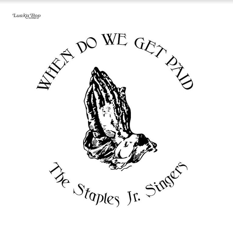 Staples Jr. Singers - When Do We Get Paid | Vinyl