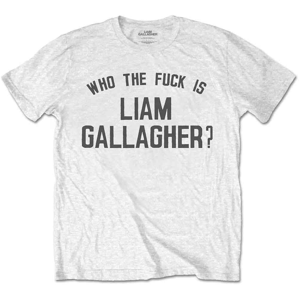 Liam Gallagher - Who the Fuck… | T-Shirt White