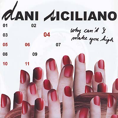 DANI SICILIANO - Why Can't I Make You High | Vinyl