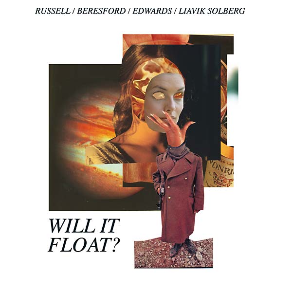 RUSSELL/BERESFORD/EDWARDS/LIAVIK SOLBERG - Will It Float? | Vinyl
