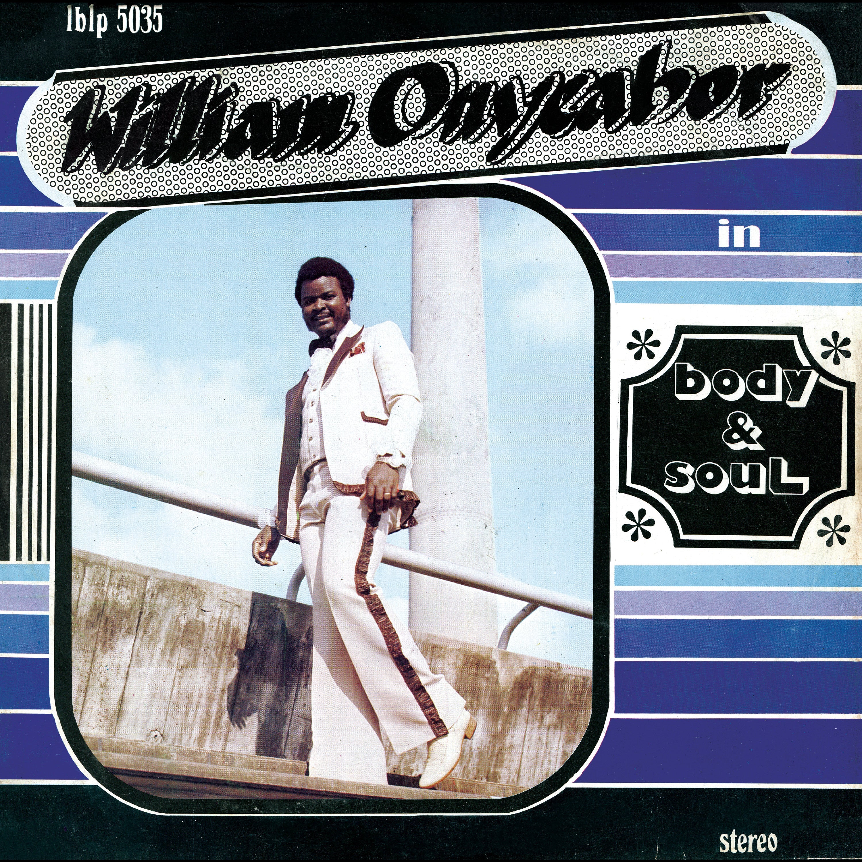 William Onyeabor - Body And Soul (Cross River Basin Blue Vinyl) | Vinyl