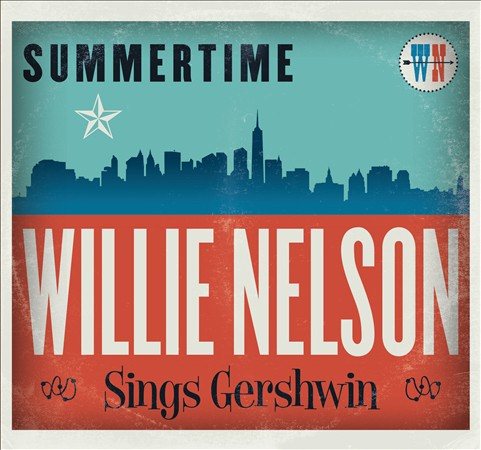 Willie Nelson - Summertime: Willie Nelson Sings Gershwin | Vinyl