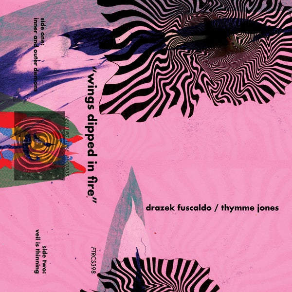 DRAZEK FUSCALDO/THYMME JONES - Wings Dipped in Fire | Cassette