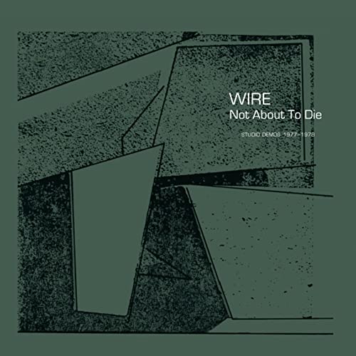 WIRE - Not About To Die | Vinyl