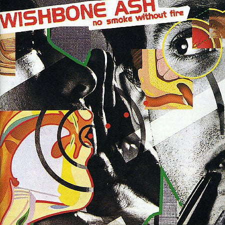 Wishbone Ash - NO SMOKE WITHOUT FIRE | CD