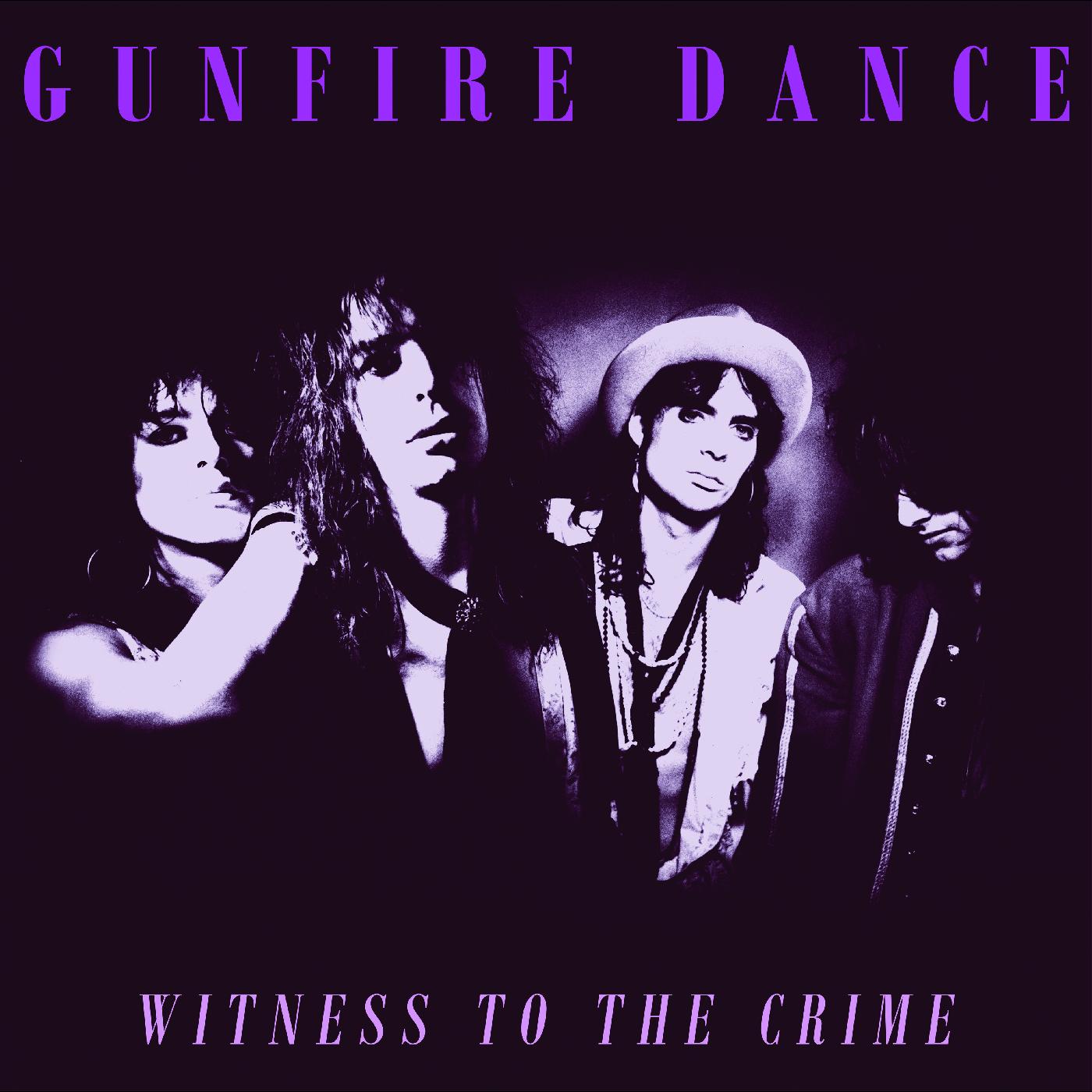 Gunfire Dance - Witness To The Crime | Vinyl