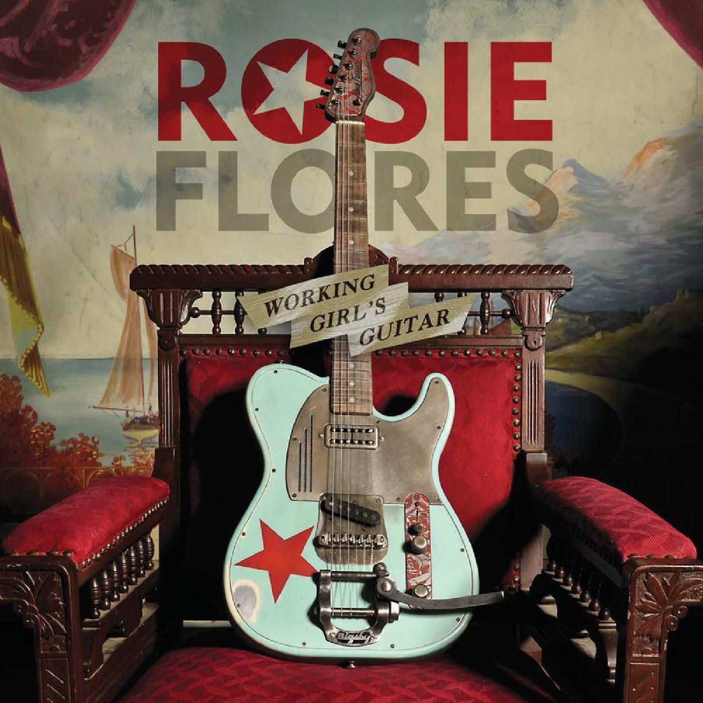 Rosie Flores | Working Girl's Guitar | Vinyl