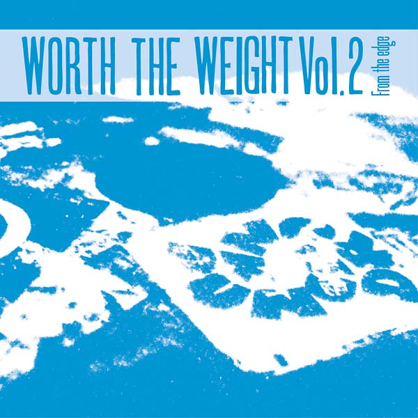 VA - Worth the Weight Vol. 2: From the Edge | CD