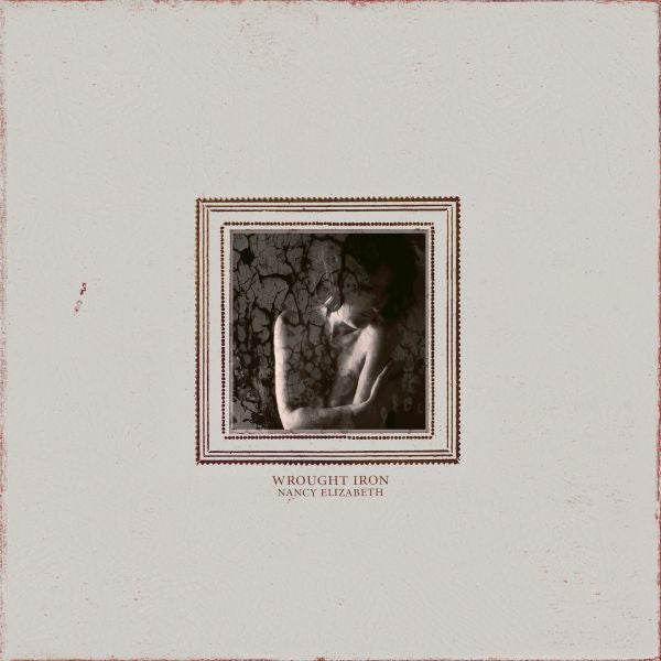 Nancy Elizabeth - Wrought Iron | Vinyl