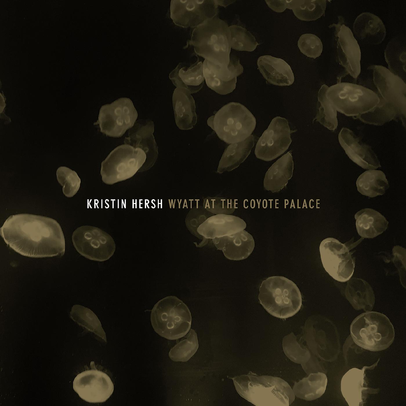 Kristin Hersh - Wyatt at the Coyote Palace | Vinyl
