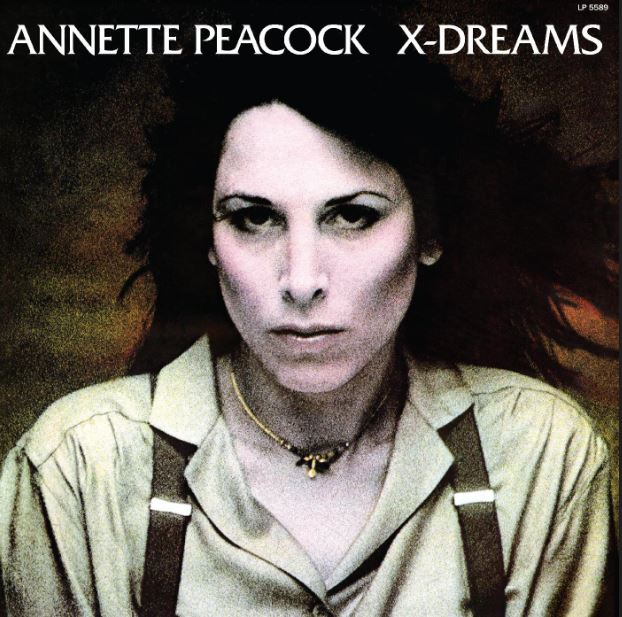 Annette Peacock - X-Dreams | CD