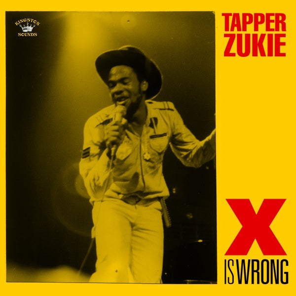 TAPPER ZUKIE - X Is Wrong | CD
