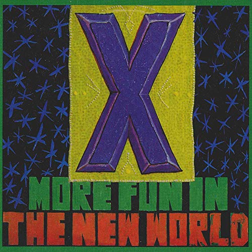 X - More Fun In The New World | Vinyl