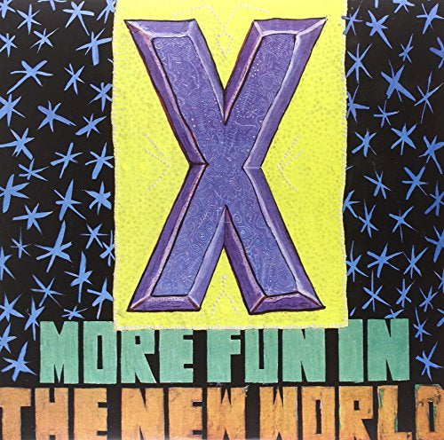 X - MORE FUN IN THE NEW WORLD | Vinyl