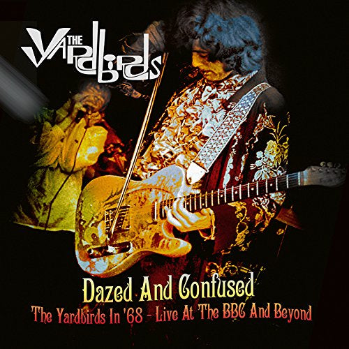Yardbirds | Dazed And Confused: The Yardbirds In 68 - Live At The Bbc And Beyond | Vinyl