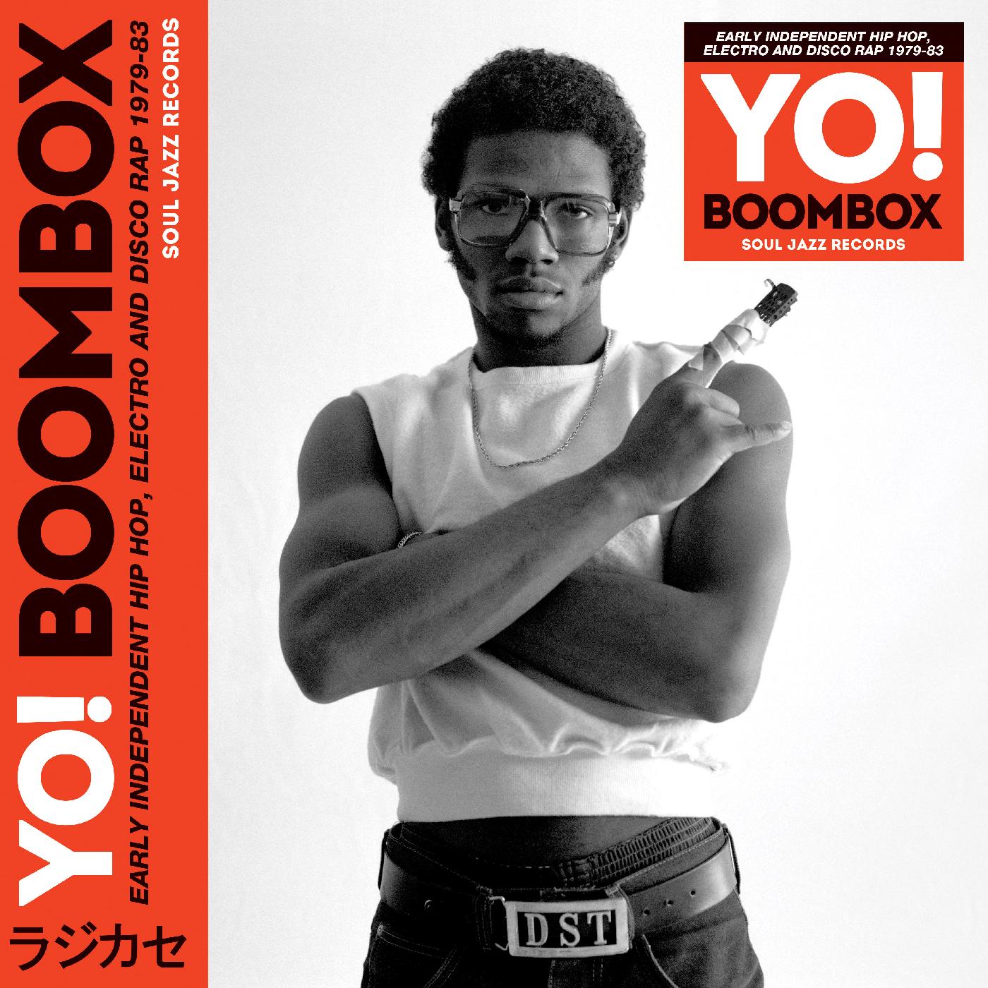 Soul Jazz Records presents - YO! BOOMBOX - Early Independent Hip Hop, Electro And Disco Rap 1979-83 | Vinyl