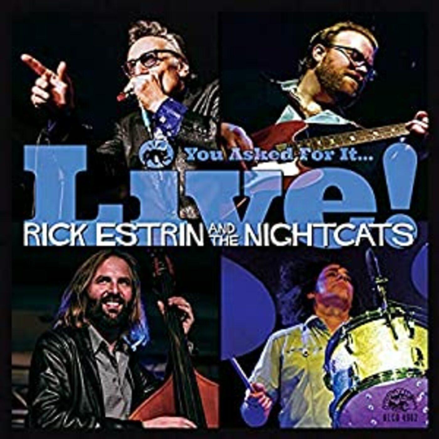 Rick & The Nightcats Estrin - You Asked For It / Live | CD