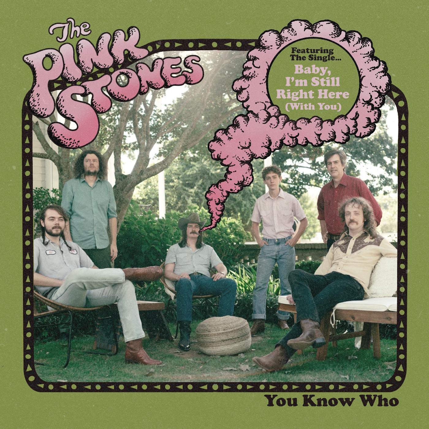 The Pink Stones - You Know Who | Vinyl