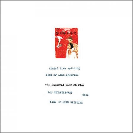 Kind Of Like Spitting - You Secretly Want Me Dead (SPLATTER VINYL) | Vinyl