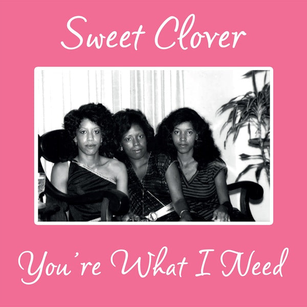 SWEET CLOVER - You're What I Need | Vinyl