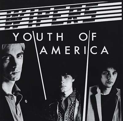 WIPERS - Youth of America | Vinyl