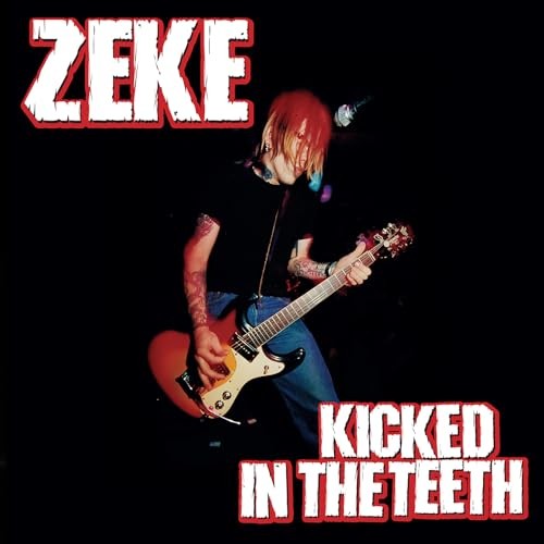 Zeke - Kicked In The Teeth | Vinyl