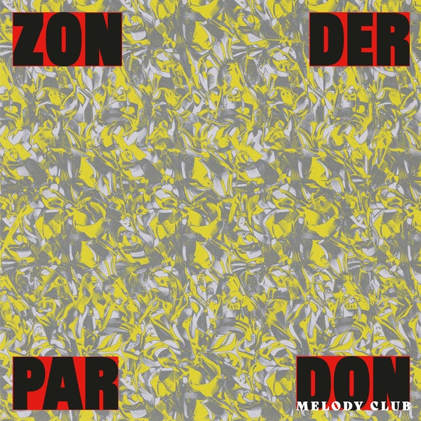 DON MELODY CLUB - Zonder Pardon | Vinyl