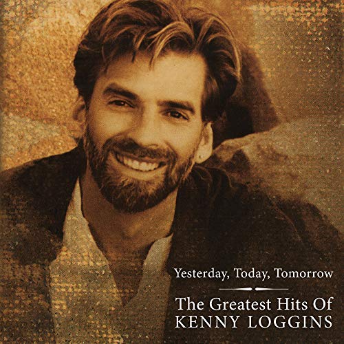 Kenny Loggins | Greatest Hits - Yesterday Today And Tomorrow (180 Gram Red Vinyl/Gatefold Cover & Poster) | Vinyl