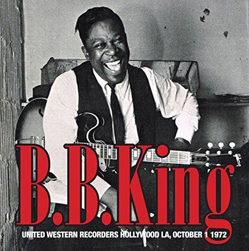 B.B. King | United Western Recorders, Hollywood, October 1, 1972 | Vinyl
