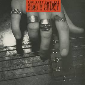 Beat Farmers | GLAD 'N' GREASY | Vinyl