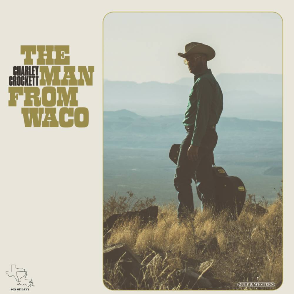 Charley Crockett | The Man From Waco (Indie Exclusive) | Vinyl