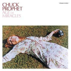 Chuck Prophet | The Age of Miracles (PINK MARBLED VINYL) (RSD 4/23/2022) | Vinyl