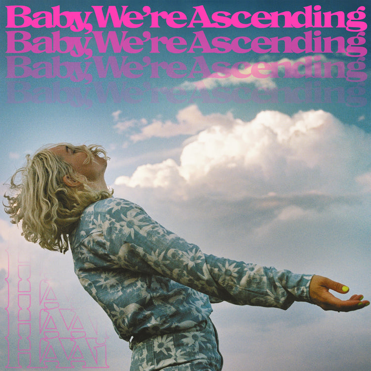 HAAi | Baby, We’re Ascending (Limited Edition Blue Sky Vinyl) | Vinyl