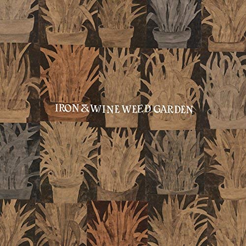 Iron & Wine | Weed Garden | Vinyl