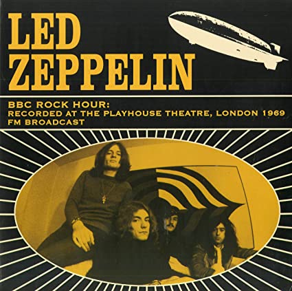 Led Zeppelin | BBC Rock Hour: Recorded at the Playhouse Theatre, London 1969 [Import] | Vinyl