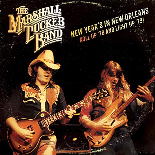Marshall Tucker Band, The | New Year's in New Orleans - Roll Up '78 and Light Up '79 | Vinyl