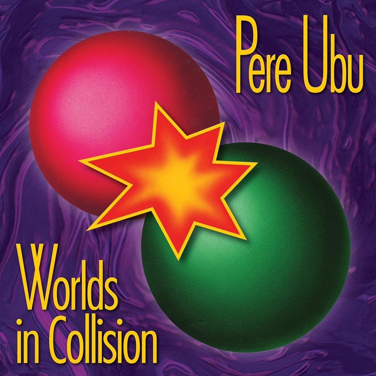 Pere Ubu | Worlds In Collision | Vinyl