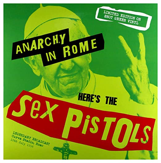 Sex Pistols | Anarchy In Rome (Limited Edition, Snot Green Vinyl) [Import] | Vinyl