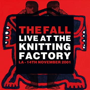 The Fall | Live At The Knitting Factory - La - 14 November 2021 | Vinyl