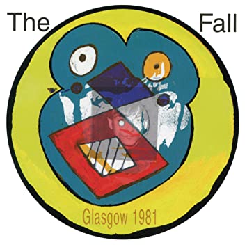 The Fall | Live From The Vaults -Glasgow 1981 | Vinyl