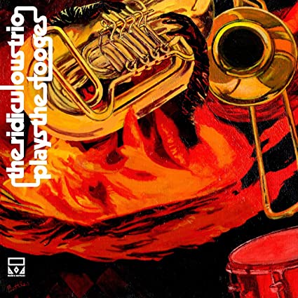 The Ridiculous Trio | The Ridiculous Trio Plays The Stooges (Limited Edition, Yellow Vinyl) | Vinyl